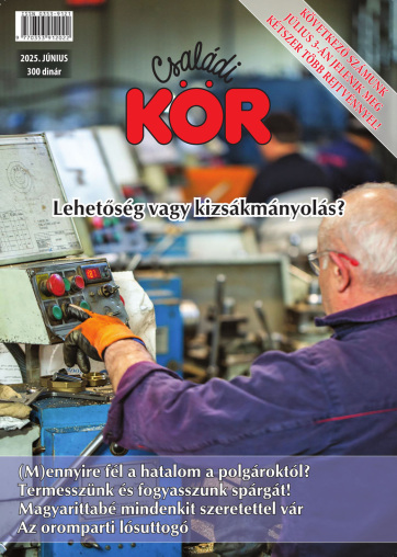 Családi Kör júniusi száma: (M)ennyire fél a hatalom a polgároktól? - A cikkhez tartozó kép