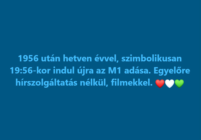 Prema objavi na stranici Petera Mađara, M1 će u utorak uveče privremeno ponovo početi da emituje program u novoj formi, sa filmovima i bez informativnog programa