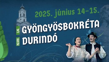 61. Gyöngyösbokréta és 48. Durindó: A hétvégén Magyarittabén minden a néptáncról és népzenéről szól - illusztráció