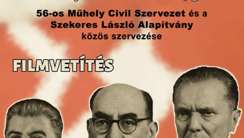 Filmvetítés a Szekeresben: Ötvenhat viharában – a Vajdaság és 1956 - illusztráció