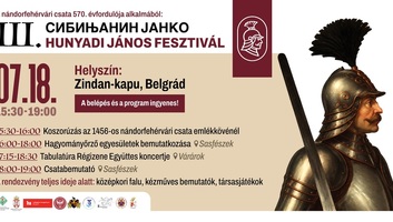 Harmadik alkalommal rendezik meg Belgrádban a Sibinjanin Janko – Hunyadi János fesztivált - illusztráció